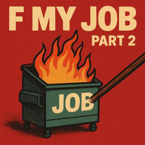 Fuck My Job Part 2 Alternate cover art