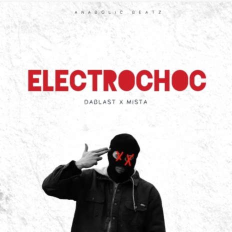 Electrochoc ft. Mista cover art