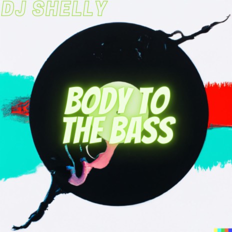 BODY TO THE BASS cover art