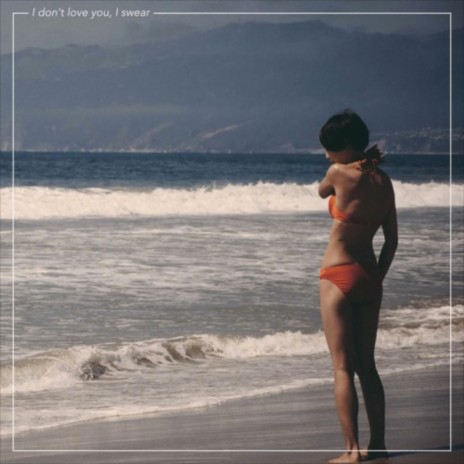 I Don't Love You, I Swear ft. Kyle Bujard cover art