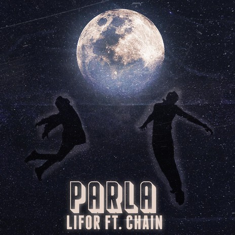 Parla ft. Lifor
