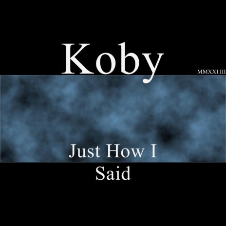 Just How I Said cover art