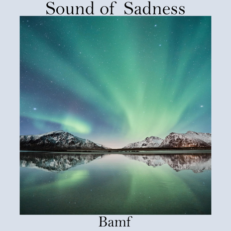 Sound of Sadness cover art