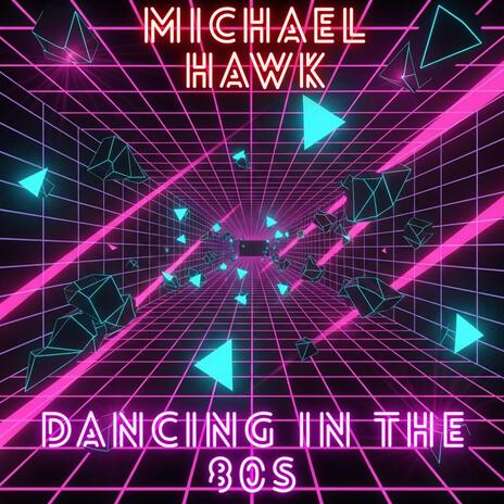 Dancing In The 80s cover art