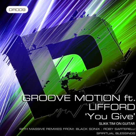 You Give (Original Mix) ft. Lifford (Slikk Tim on Guitar) cover art
