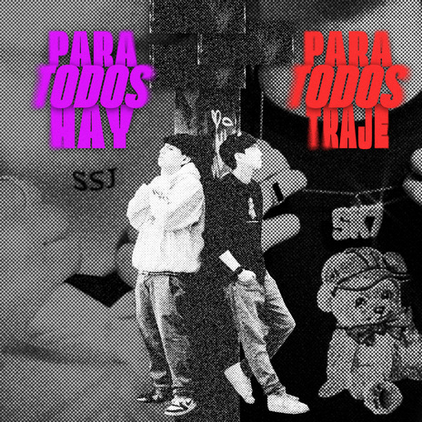 PARA TODOS HAY, PARA TODOS TRAJE ft. S4K cover art