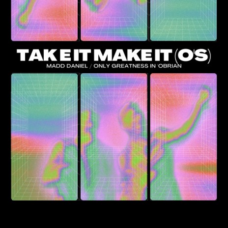 Take It Make It (O's) ft. Only Greatness In O'Brian cover art
