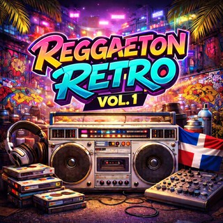 Reggeaton Retro, Vol. 1