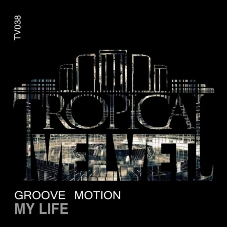 My Life (Original Mix) cover art