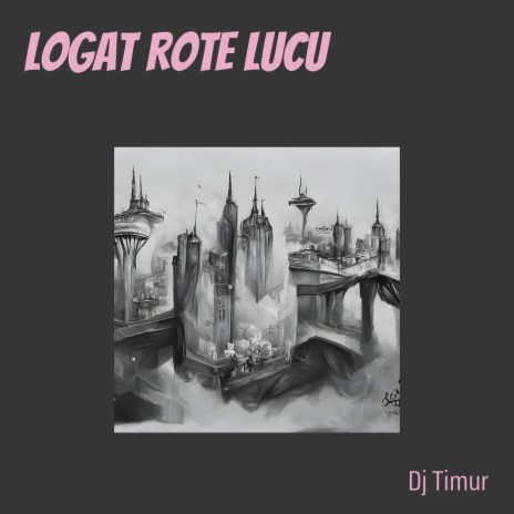 Logat Rote Lucu cover art