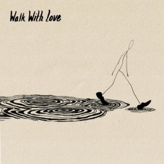 Walk with Love (feat. Mireya) cover art