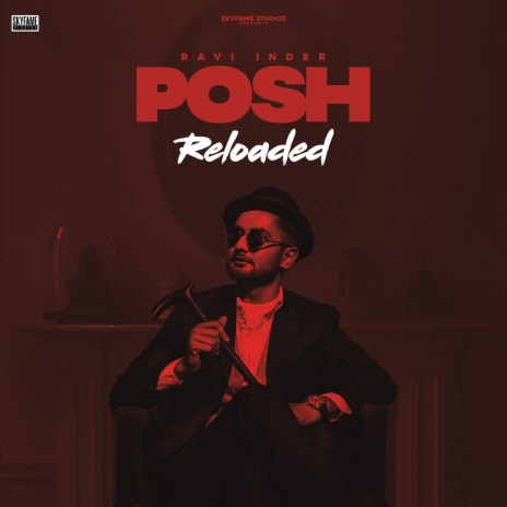 Posh (Reloaded) ft. Seji Dhillon cover art