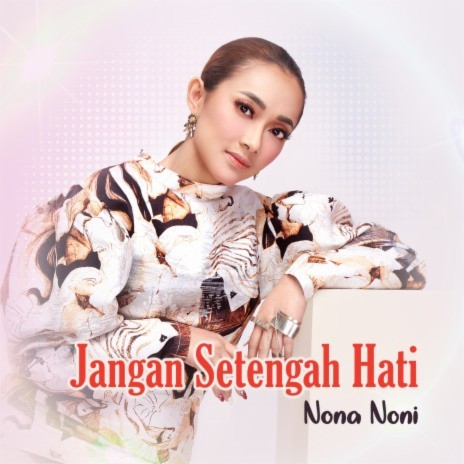 Jangan Setengah Hati