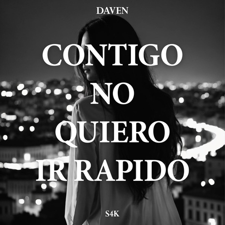 CONTIGO NO QUIERO IR RAPIDO cover art