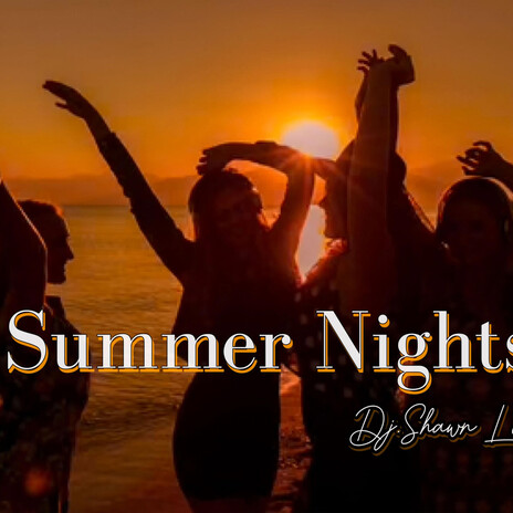 Summer Nights