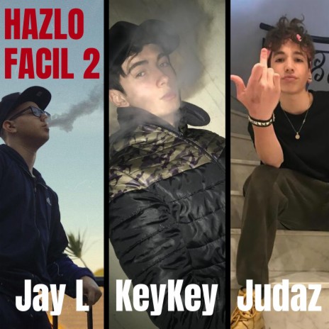 Hazlo Facil 2 ft. Judaz & Jay L cover art