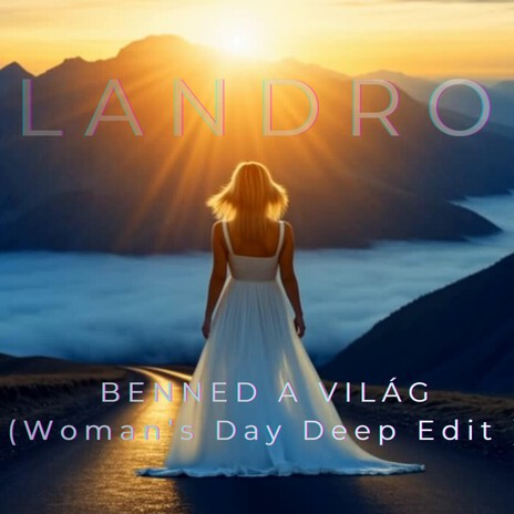 BENNED A VILÁG (Extended Version)