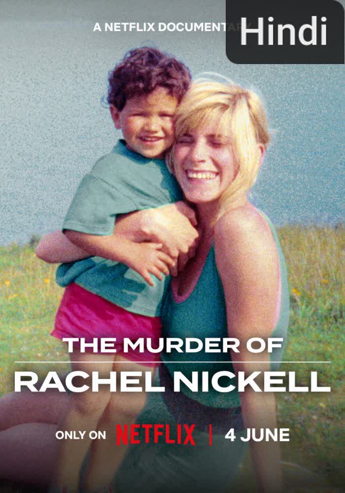 The Murder of Rachel Nickell [Hindi]