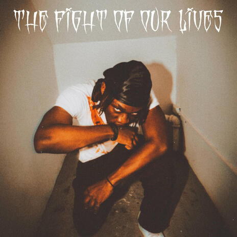 The Fight Of Our Lives cover art