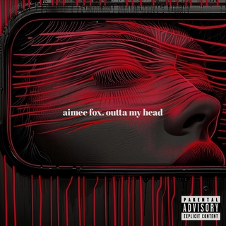 OUTTA MY HEAD