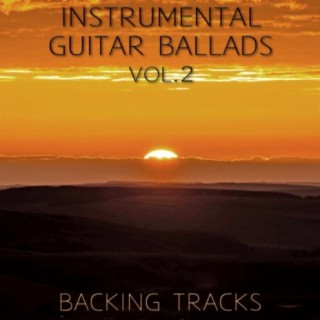 Instrumental Guitar Ballads Backing Tracks, Vol. 2