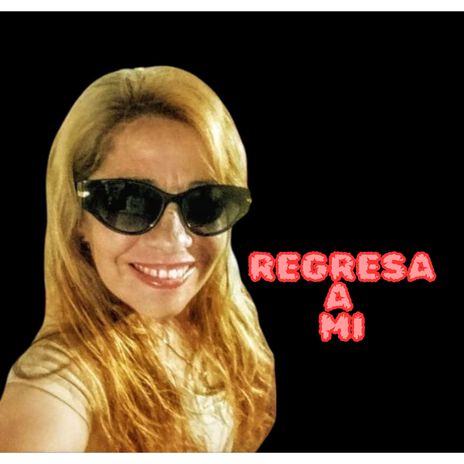 Regresa a Mi (Cover)