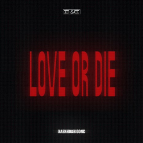 Love or Die (Unplugged Version) ft. BIGONE cover art