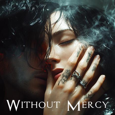 Without Mercy
