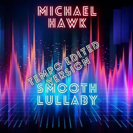 Smooth Lullaby (Tempo Edited Version) cover art