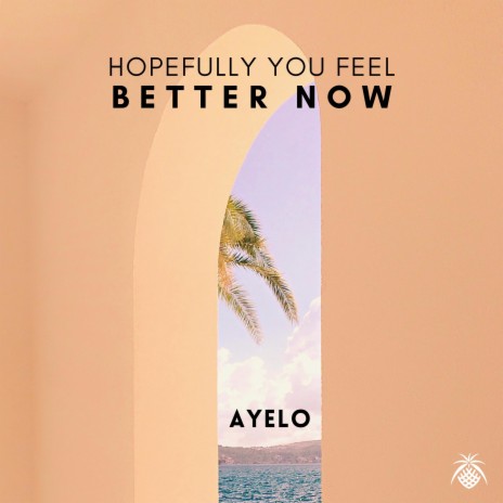 Hopefully You Feel Better Now cover art