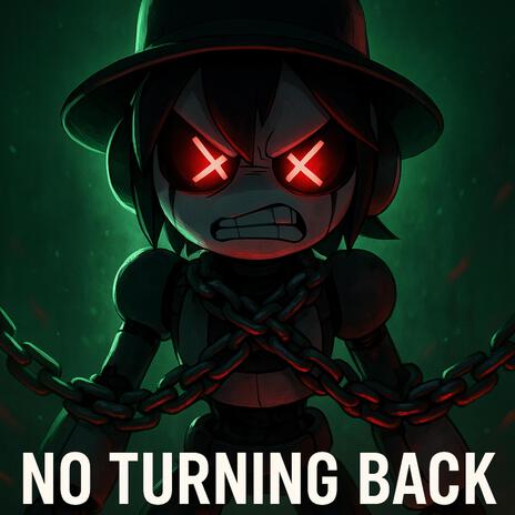 No Turning back (Remastered) [Murder drones] cover art