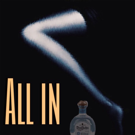 All in (Don Julio) cover art