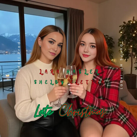 Late Christmas ft. Shelby Elettra cover art