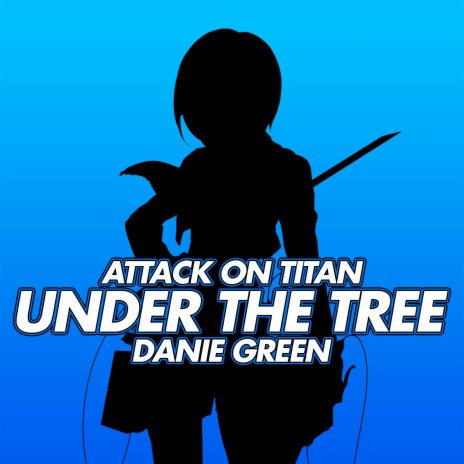 Under The Tree (From Attack On Titan) cover art