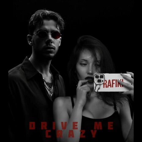 RAFIKI (DRIVE ME CRAZY) cover art