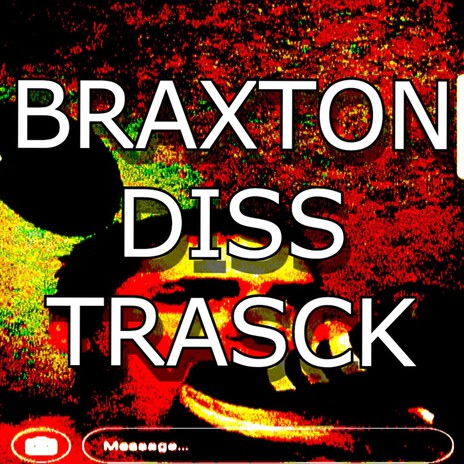 Braxton Diss Track v.1