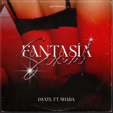 Fantasía Sexual ft. Shara cover art
