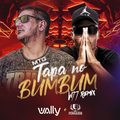MTG Tapa no Bumbum (W77 Remix) ft. Mc Pensador cover art