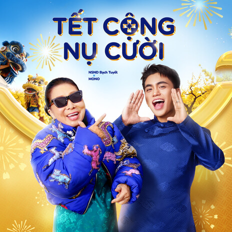 Tết Cộng Nụ Cười ft. NSND Bạch Tuyết cover art