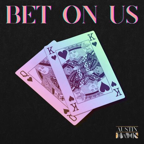 BET ON US cover art