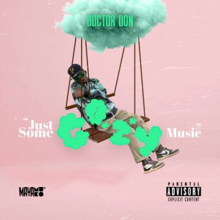Jus Some Cozy Music