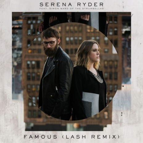Famous (Lash Remix) ft. Simon Ward cover art