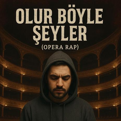 Olur Böyle Şeyler (Opera Rap) cover art