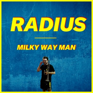 Milky Way Man