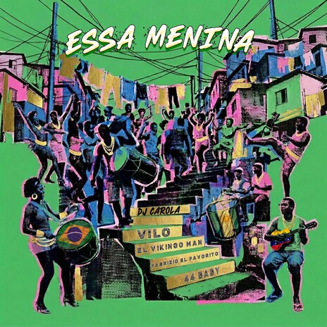 Essa Menina ft. Fabrizio El Favorito Dj, El Vikingo Man, 44BABY & Luis Carola cover art
