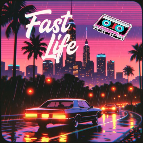 Fast Life cover art