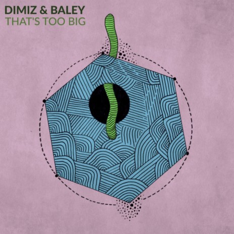 That's Too Big (Instrumental Mix) ft. Baley cover art