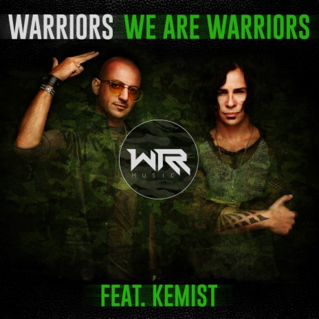 We Are Warriors ft. Kemist cover art