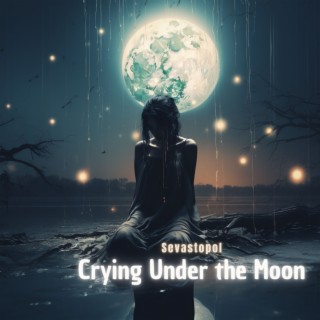 Crying Under the Moon (Instrumental Mix) cover art