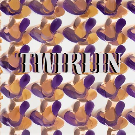 Twirlin cover art